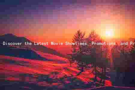 Discover the Latest Movie Showtimes, Promotions, and Premieres at Southern Pines Movie Theater in North Carolina